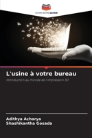 L'usine à votre bureau (French Edition) 6208639522 Book Cover