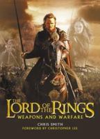 The Lord of the Rings: Weapons and Warfare 0618391002 Book Cover