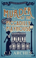 Murder at the Piccadilly Playhouse 1922554006 Book Cover
