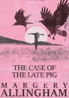 The case of the late pig 038070577X Book Cover