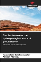 Studies to assess the hydrogeological state of groundwater 6207149580 Book Cover