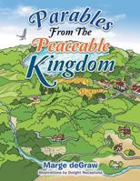 Parables from the Peaceable Kingdom 1950981061 Book Cover