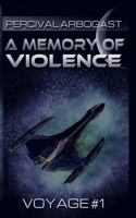 A Memory of Violence 1497510465 Book Cover
