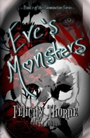 Eve's Monsters - A Reverse Harem Supernatural Dark Romance: Book 1 of the Abomination Series B0DRPDQ7ZZ Book Cover