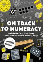 On Track to Numeracy: A Framework and Tools for Guiding Classroom Number Learning (Math Recovery) 1529770823 Book Cover