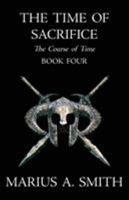 The Time of Sacrifice 0648071065 Book Cover