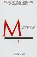 Matthew (Coffman New Testament Commentaries, Vol. 1) 0915547031 Book Cover