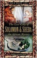 The Lost City of Solomon and Sheba 0750930330 Book Cover