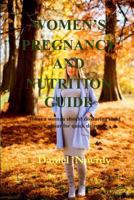 Women’s Pregnancy And Nutrition Guide: What a woman should do during child Labour for quick delivery 1724026615 Book Cover