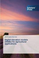 Digital Elevation Models (Dems) for Agricultural Applications 3639710894 Book Cover