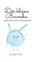 Der kleine Baunebu: Eine Gute-Nacht-Geschichte 1470933993 Book Cover