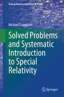 Solved Problems and Systematic Introduction to Special Relativity 303131705X Book Cover