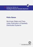 Nonlinear State and Parameter Estimation of Spatially Distributed Systems 3866443706 Book Cover