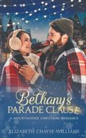 Bethany's Parade Clause: A Mountmooke Bay Christmas Romance (Mountmooke Series) 1069570184 Book Cover