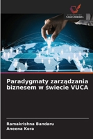Paradygmaty zarządzania biznesem w świecie VUCA 6209108970 Book Cover