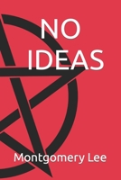 No Ideas B0C9SDNC6P Book Cover