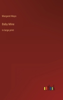 Baby Mine: in large print 3368302884 Book Cover