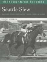 Seattle Slew (Thoroughbred Legends) 1581501536 Book Cover