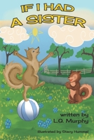 If I Had A Sister B0BH946FRY Book Cover
