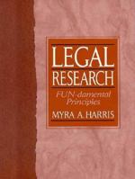 Legal Research: Fun-Damental Principles (Prentice Hall Paralegal Series) 0134379225 Book Cover