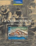 Jamestown and the Virginia Colony (Seeds of Change in American History) 0792245474 Book Cover