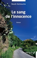Le sang de l'innocence (French Edition) B0FB2H79N5 Book Cover