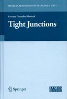 Tight Junctions 158706216X Book Cover