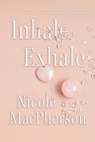 Inhale Exhale 1038351693 Book Cover