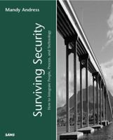 Surviving Security: How to Integrate the Process, and Technology 0672321297 Book Cover