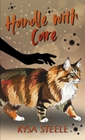 Handle with Care 1971434159 Book Cover