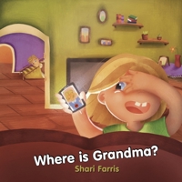 Where Is Grandma? B0CRMMLQNR Book Cover