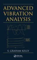 Advanced Vibration Analysis (Dekker Mechanical Engineering) 0367389657 Book Cover