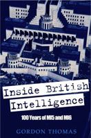 Secret Wars: One Hundred Years of British Intelligence Inside MI5 and MI6 0312379986 Book Cover