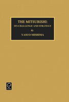 Mitsubishi: Its Challenge and Strategy (Industrial Development and the Social Fabric) 1559380314 Book Cover