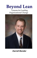 Beyond Lean: Lessons for Leading Organizational Change 1596300167 Book Cover