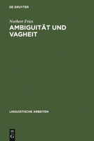 Ambiguität Und Vagheit: Einf. U. Kommentierte Bibliographie 3484103760 Book Cover