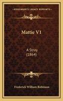 Mattie V1: A Stray 1437119948 Book Cover