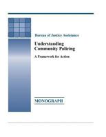 Understanding Community Policing 1497517826 Book Cover