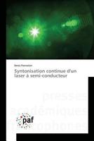 Syntonisation continue d'un laser à semi-conducteur (Omn.Pres.Franc.) 384163768X Book Cover