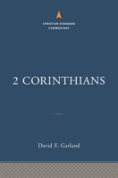 2 Corinthians: The Christian Standard Commentary 1535924896 Book Cover