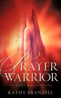 PRAYER WARRIOR 1600344631 Book Cover