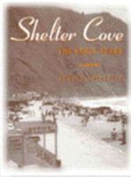 Shelter Cove: The Early Years 0966177991 Book Cover