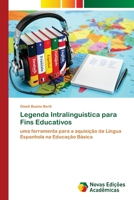 Legenda Intralingu?stica para Fins Educativos 6202029773 Book Cover