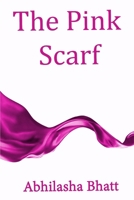 The Pink Scarf B08SGVNP6G Book Cover