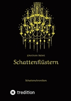 Schattenflüstern (German Edition) 3384403762 Book Cover