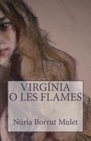 Virgínia o les flames 1495984958 Book Cover