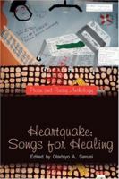 Heartquake: Songs for Healing: Prose and Poetry Anthology 0595406475 Book Cover