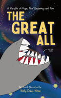 The Great All: A Story of Hope, New Beginnings, and You 1684818141 Book Cover