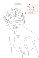 BELL: La vida es puro cuento B0BW2K99QB Book Cover