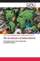 De la basura al laboratorio 6202102764 Book Cover